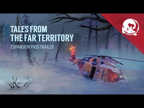 The Long Dark -- TALES FROM THE FAR TERRITORY -- Expansion Pass Trailer