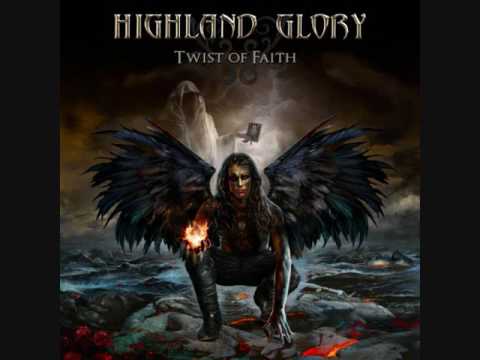 Twist Of Faith - Highland Glory