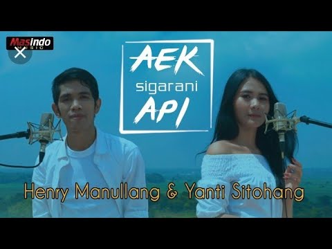 Aek sigarani api-Henry manullang & yanti