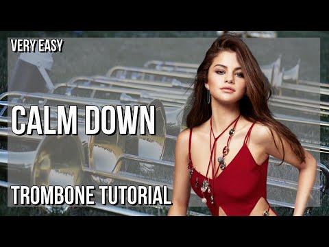 SUPER EASY: How to play Calm Down  by Rema ft Selena Gomez on Trombone (Tutorial)