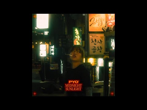 Midnight Sunlight [ MUSIC VIDEO ] - Pyo