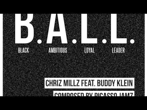 Chriz Millz & Picasso Jamz (Feat. Buddy Klein) - B.A.L.L.
