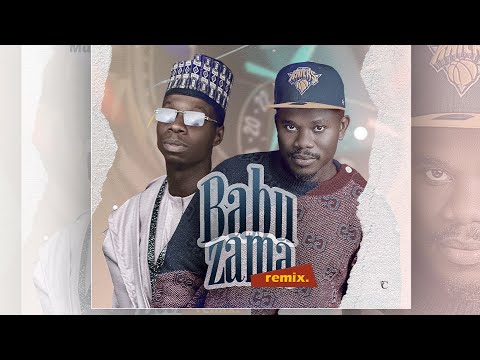Mubson zamani - Babu zama (Remix) ft Ado gwanja