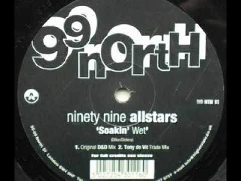NICHE CLASSIC - NINETY NINE ALLSTARS - SOAKIN WET - (Original D&D Mix)