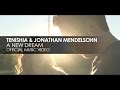 Tenishia & Jonathan Mendelsohn - A New Dream ...