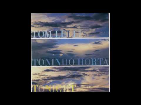 Tom Lellis & Toninho Horta | Over the Rainbow
