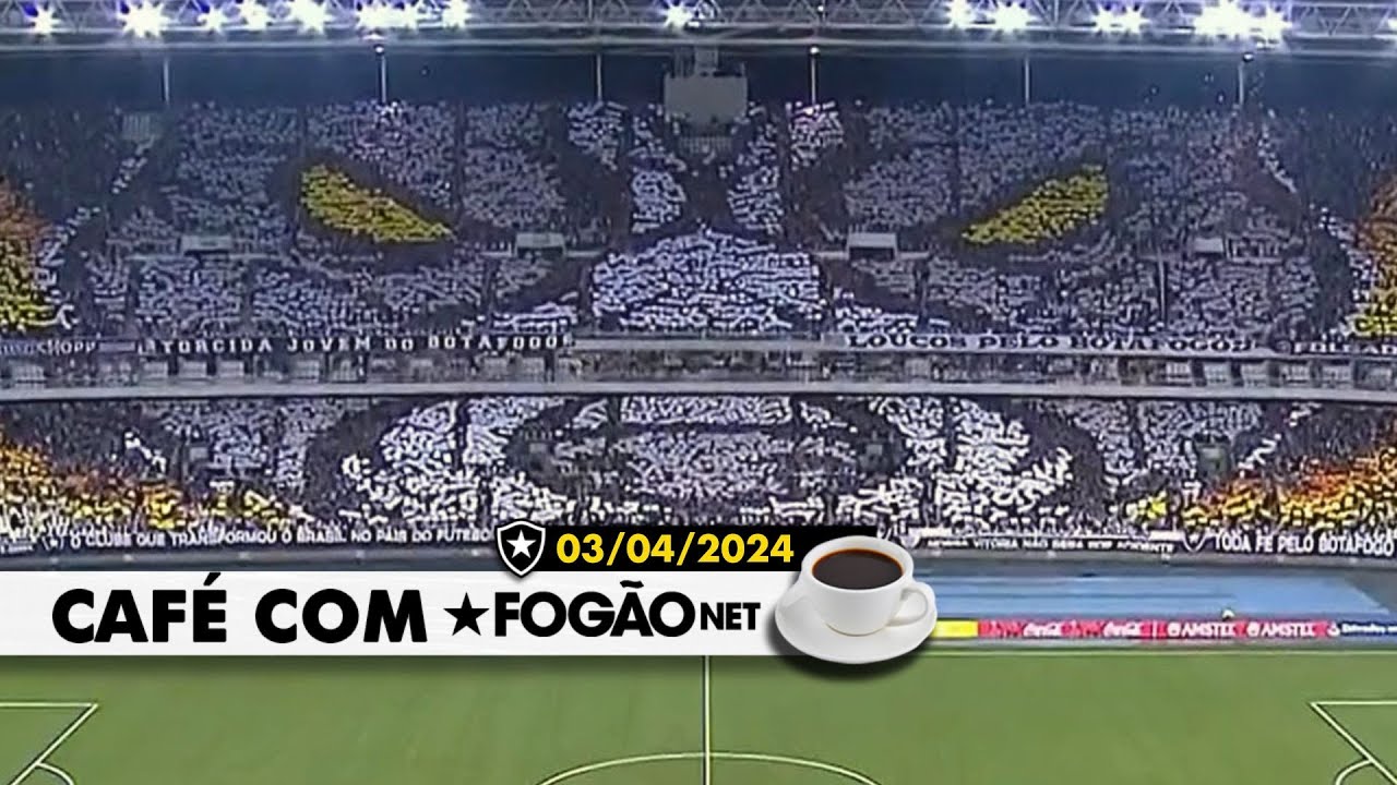 LIVE CAFÉ COM FOGÃONET | Botafogo inicia fase de grupos em sonho de Libertadores