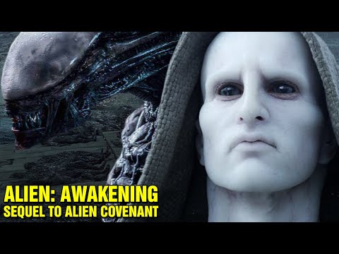 EVERYTHING WE KNOW ABOUT THE ALIEN COVENANT SEQUEL - ALIEN AWAKENING