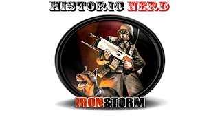 HISTORICNERD: IRON STORM