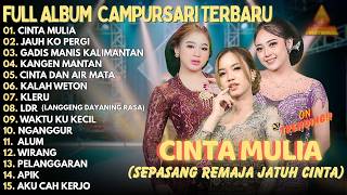 Download lagu CINTA MULIA CAMPURSARI TERPOPULER | JAUH KO PERGI - GADIS MANIS KALIMANTAN mp3