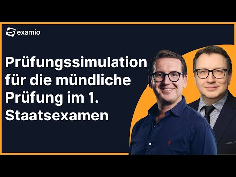 Simulation mündliche Prüfung | 1. Juristischen Examen | examio