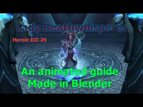 Lady Deathwhisperer Heroic 25 Animated Guide