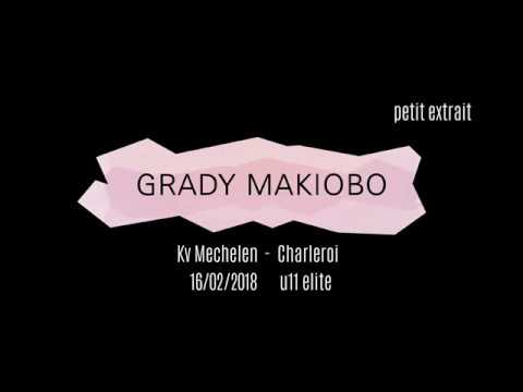 GRADY MAKIOBO ( PETIT EXTRAIT/ KV MECHELEN - CHARLEROI/u11   16 fevr 2018