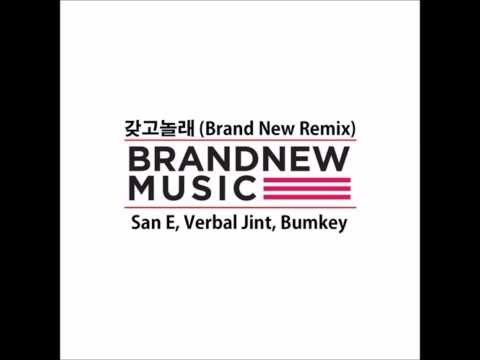 Bumkey, San E, Verbal Jint - Brand New Remix (Audio)