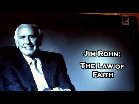 Jim Rohn - The Law Of Faith