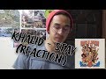 KHALID - STAY (REACTION) KHALID - STAY (REACTION)