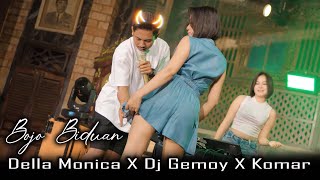 Download lagu BOJO BIDUAN REMIX VIDEO - DELLA MONICA X KOMAR X DJ GEMOY HOREG VERSION mp3 Download lagu BOJO BIDUAN REMIX VIDEO - DELLA MONICA X KOMAR X DJ GEMOY HOREG VERSION mp3