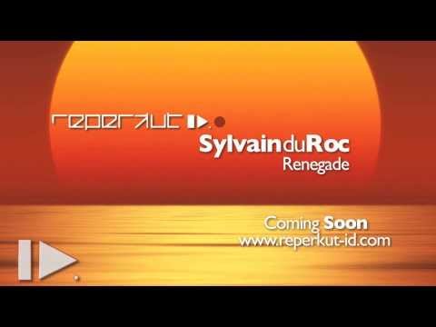 SYLVAIN DU ROC - RENEGADE - VARIOUS ID /1