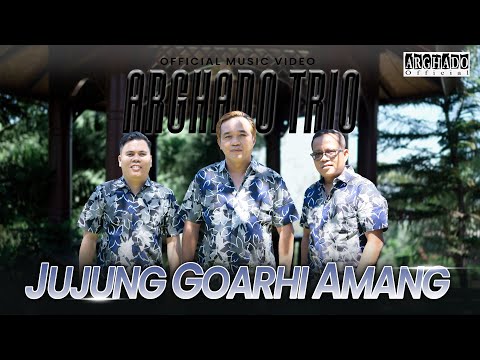 Arghado Trio - Jujung Goarhi Amang (Official Music Video)