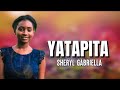Diamond Platnumz - Yatapita (Lyrics) by Sheryl Gabriella English Version they shall pass