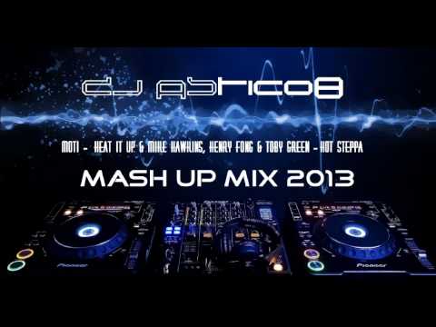 Moti - Heat it Up & Mike Hawkins, Henry Fong & Toby Green   Hot Steppa - Dj Astic08 Mash Up Mix 2013