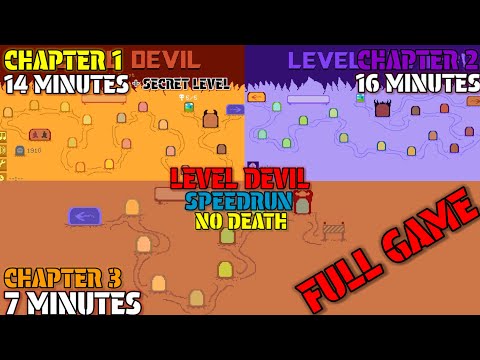 Level Devil - All Levels Speedrun No Death