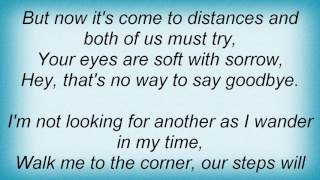 Roberta Flack - Hey, That&#39;s No Way To Say Goodbye Lyrics