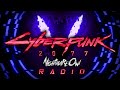 Cyberpunk 2077 Radio 24/7 by NightmareOwl (Cyberpunk Music/Midtempo/Electro)