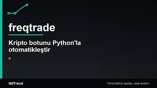 Github #82: freqtrade neden patlıyor: 30 günde 5.000 yıldız