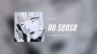 justin bieber + travis scott - no sense [sped up]