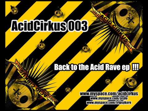 Pzylo - acid raver
