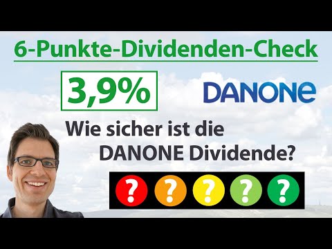 DANONE Aktie: Wie sicher ist die Dividende? | 6-Punkte-Dividenden-Analyse (+Rangliste)