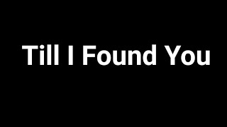 Freestyle - Till I Found You (Lyrics)