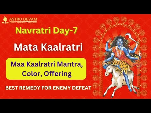 Navratri 2020 : Seventh Day of Shardiya Navratri - Goddess Kalratri Puja - Importance of Navratri