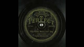 Music video thumbnail preview for Papa Better Watch Your Step - Original Memphis Five by Original Memphis Five