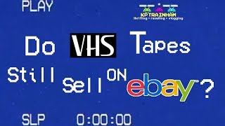 Do VHS tapes sell on EBAY?  How you can make money with this dead media!