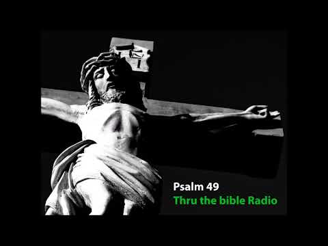 Durch die Bibel mit Vernon McGee - Psalm 49