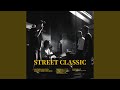 Street Classic