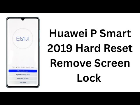 Huawei P Smart 2019 Hard Reset | Remove Screen Lock & Pattern Lock
