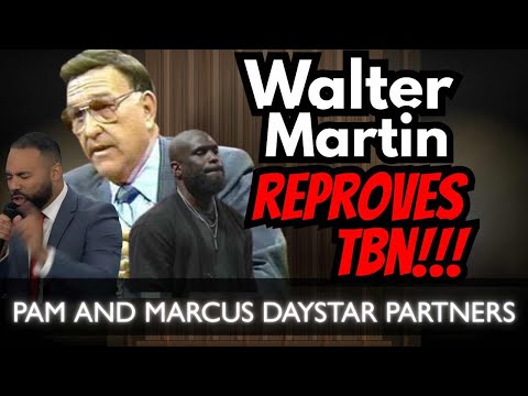 Daystar Partners PAM and Marcus vs. TBN Slayer Walter Martin