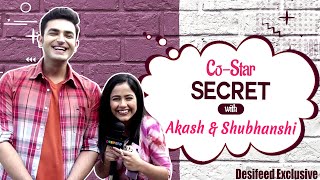 Co-Star Secret With Akash Jagga & Shubhanshi Singh Aka Gagan & Aditi, Fun Segment | Exclusive video