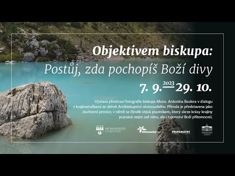 Objektivem biskupa – pozvání na výstavu do Olomouce | Živě s Noe