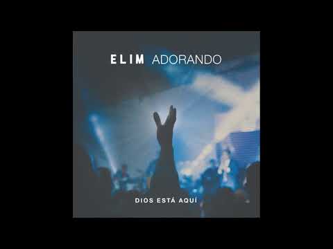 El nombre de Jesús"Elim adorando"