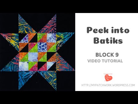 Block 9 Peek into batiks