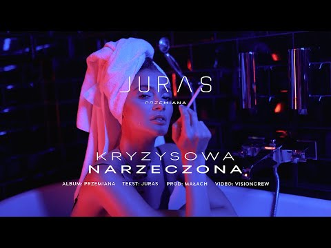 Juras -  KRYZYSOWA NARZECZONA (prod.Małach)