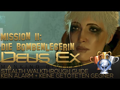 Deus Ex Mankind Divided German Stealth Walkthrough - Mission 11 Die Bombenlegerin - Trophy