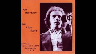 Van Morrison - D210 - I Just Want To Make Love To You, The Lion's Share, San Anselmo, CA (1973)