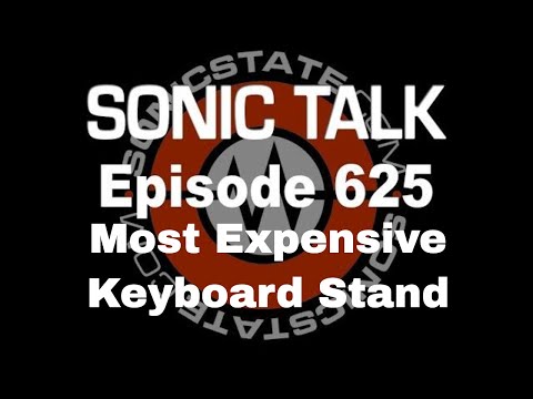 Sonic TALK 625 - The Most Expensive Keyboard Stand