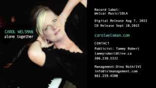 Carol Welsman "Alone Together" Album  EPK (B & W)