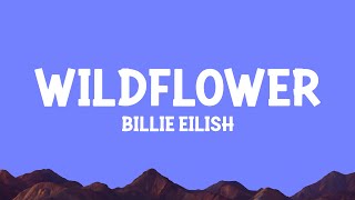 Download lagu Billie Eilish - WILDFLOWER (Lyrics) mp3 Download lagu Billie Eilish - WILDFLOWER (Lyrics) mp3